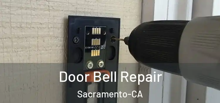  Door Bell Repair Sacramento-CA