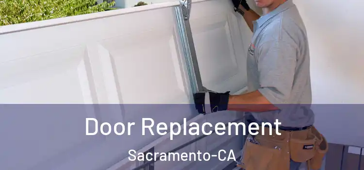 Door Replacement Sacramento-CA